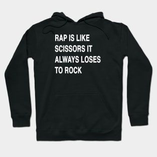 Rap is like scissors Hoodie